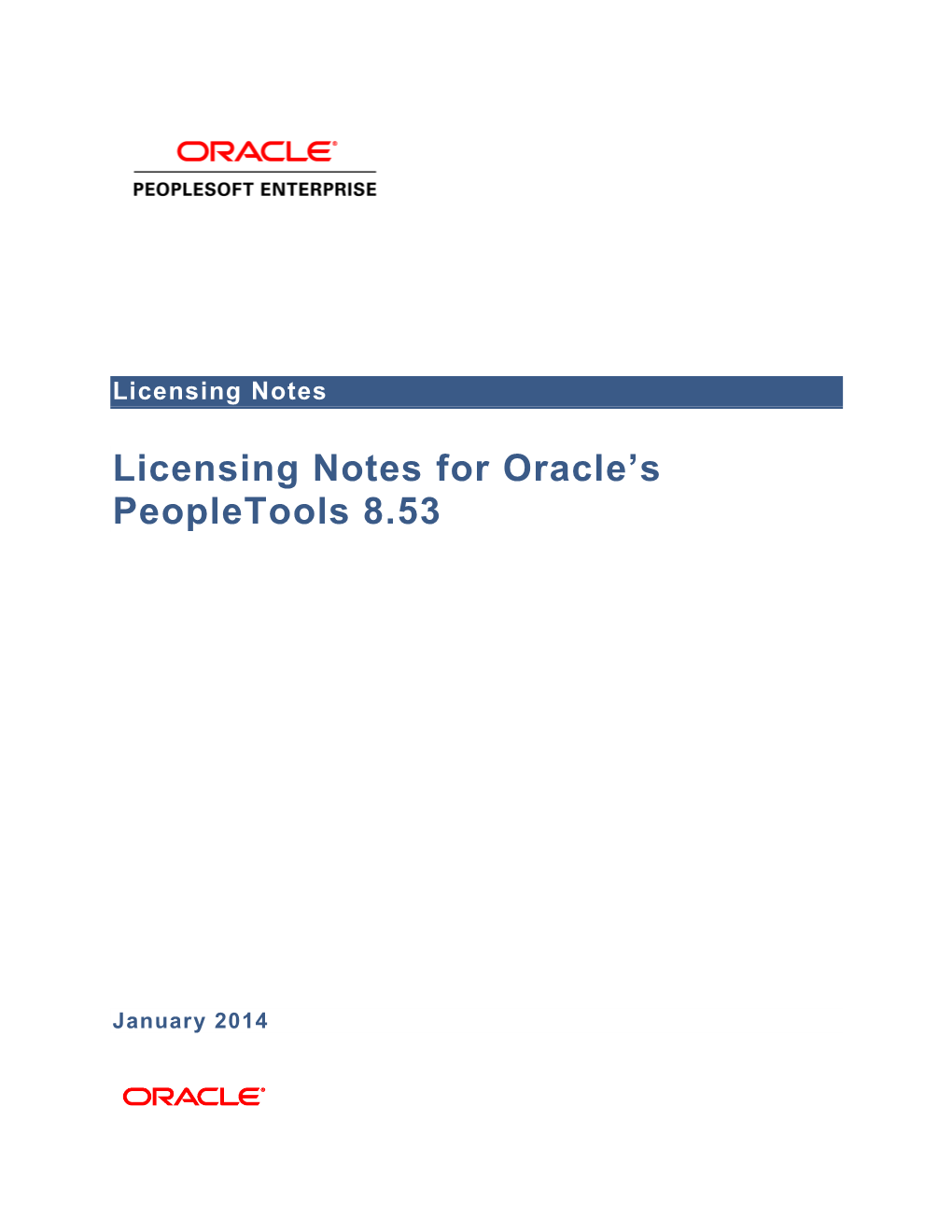 Licensing Notes for Oracle's Peopletools 8.53