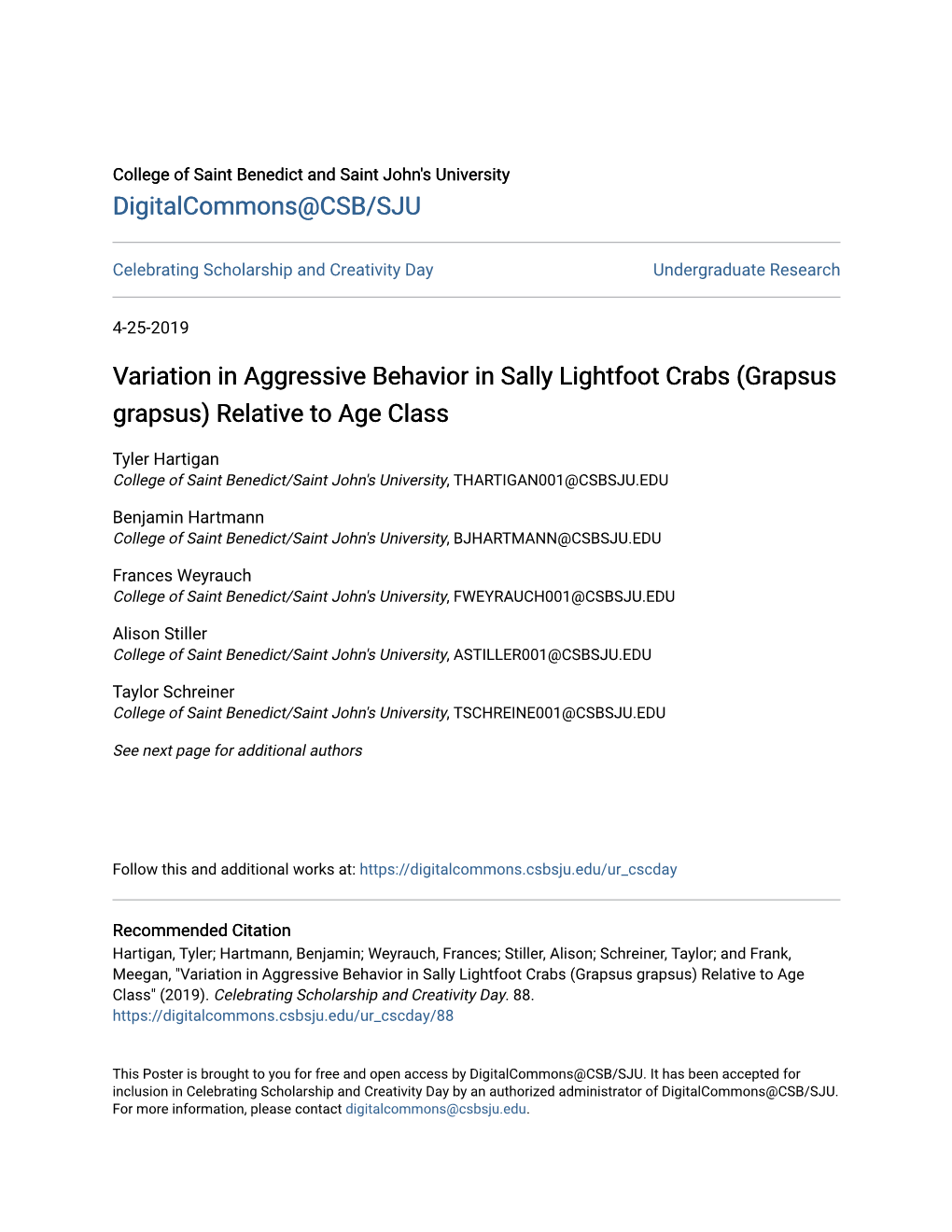 Variation in Aggressive Behavior in Sally Lightfoot Crabs (Grapsus Grapsus) Relative to Age Class