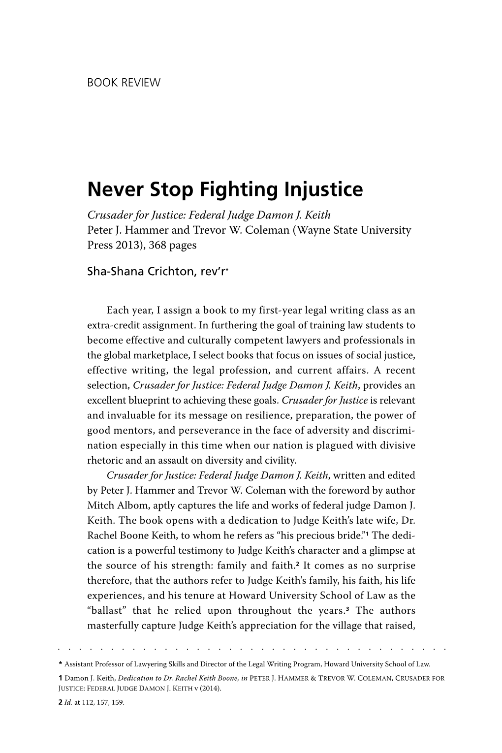 Never Stop Fighting Injustice Crusader for Justice: Federal Judge Damon J