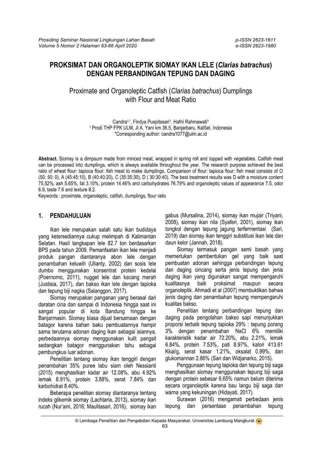 PROKSIMAT DAN ORGANOLEPTIK SIOMAY IKAN LELE (Clarias Batrachus) DENGAN PERBANDINGAN TEPUNG DAN DAGING