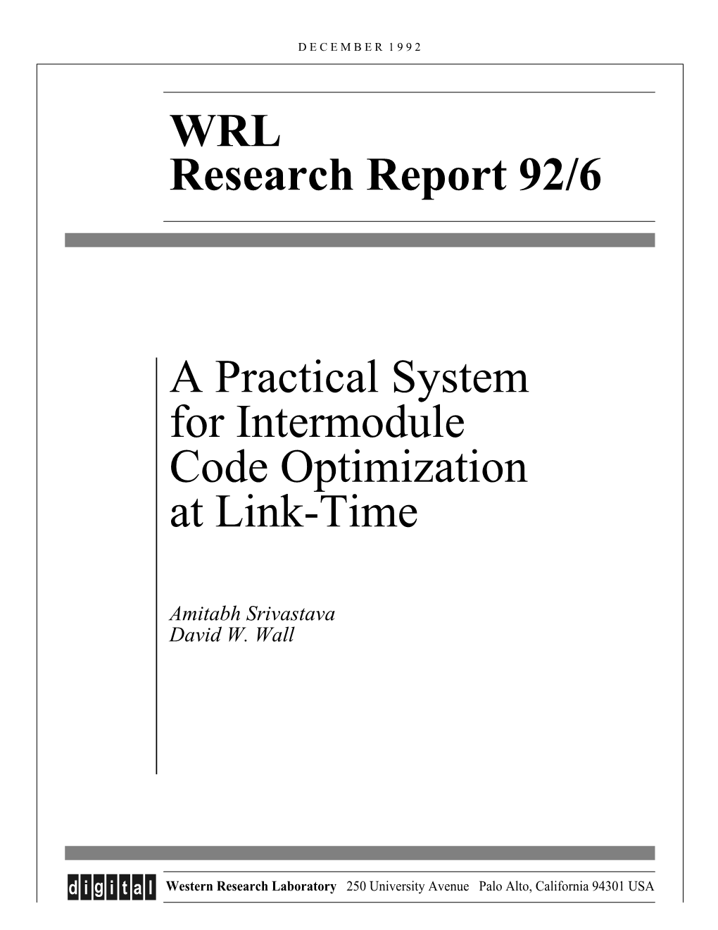 A Practical System for Intermodule Code Optimization at Link-Time