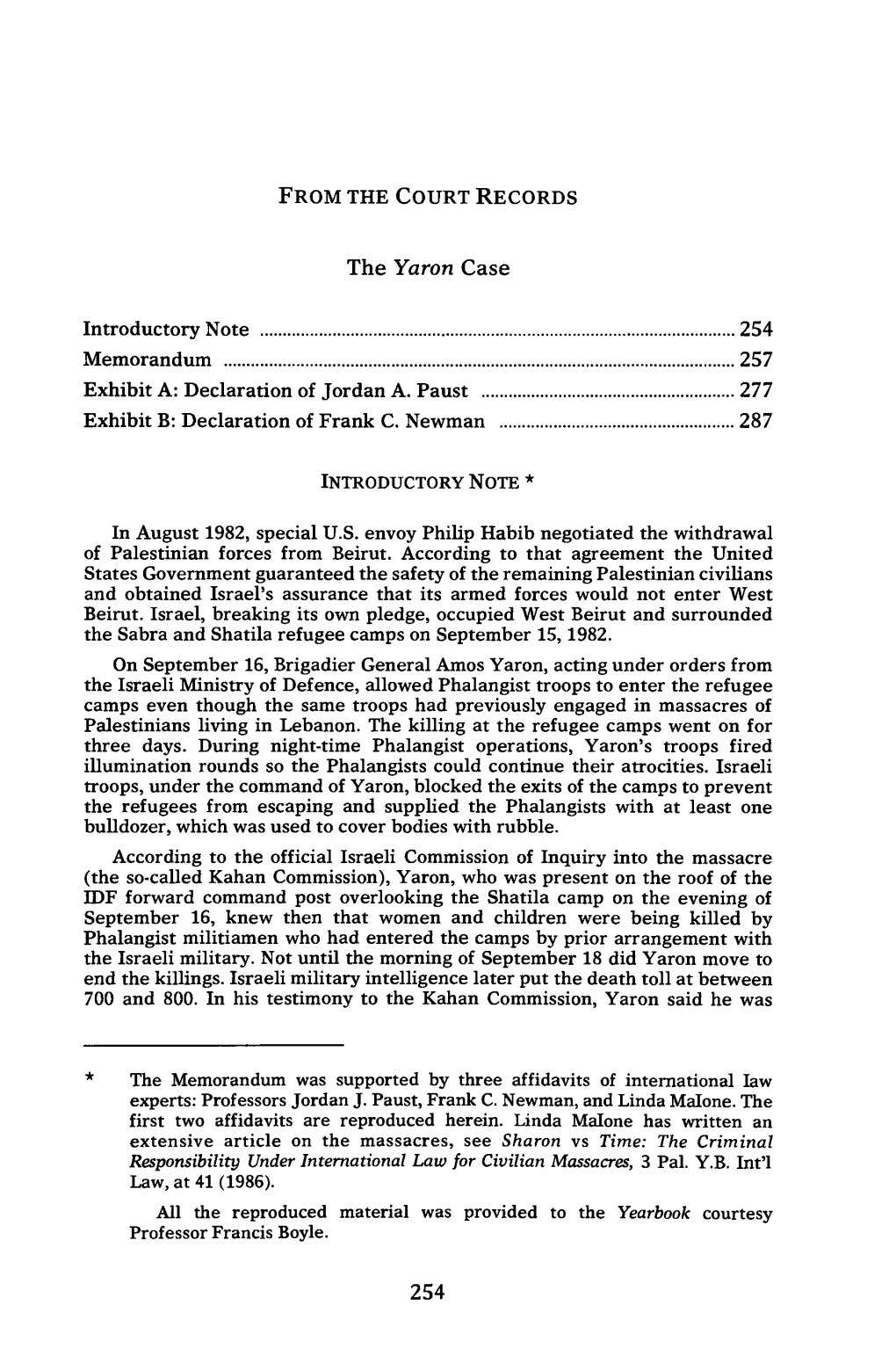 FROM the COURT RECORDS the Yaron Case Introductory Note