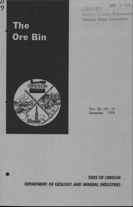 STATE of OREGON DEPARTMENT of GEOLOGY and MINERAL INDUSTRIES the Ore Bin Published Monthly By