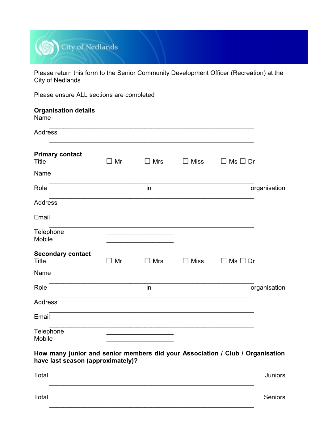 Please Return This Form to the Senior Community Development Officer (Recreation) at The