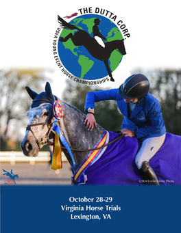 October 28-29 Virginia Horse Trials Lexington, VA LOVE the HORSE FIRST BECOME a MEMBER SECOND