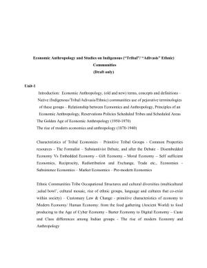 Economic Anthropology and Studies on Indigenous (“Tribal”/ “Adivasis” Ethnic) Communities (Draft Only)