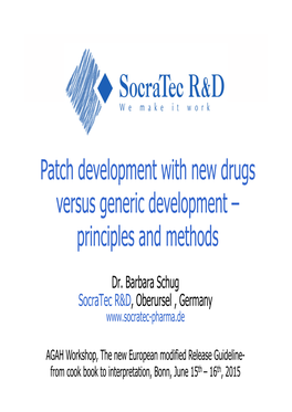 Patch Development with New Drugs Versus Generic Development – Principles and Methods