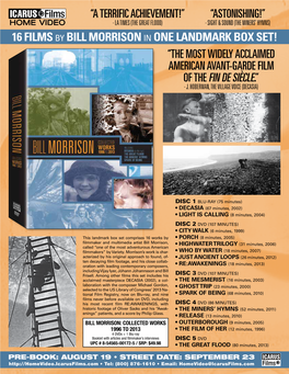 BILL MORRISON in ONE LANDMARK BOX SET! “The Most Widely Acclaimed American Avant-Garde Film of the Fin De Siècle.” - J