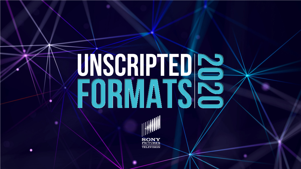 Unscripted Formats