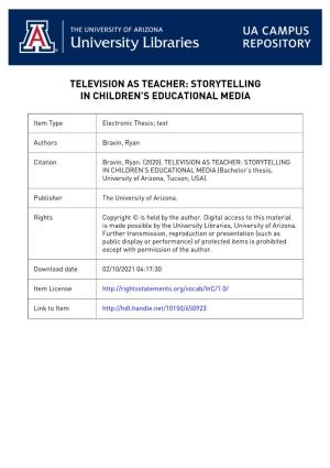 Television As Teacher: Storytelling in Children's