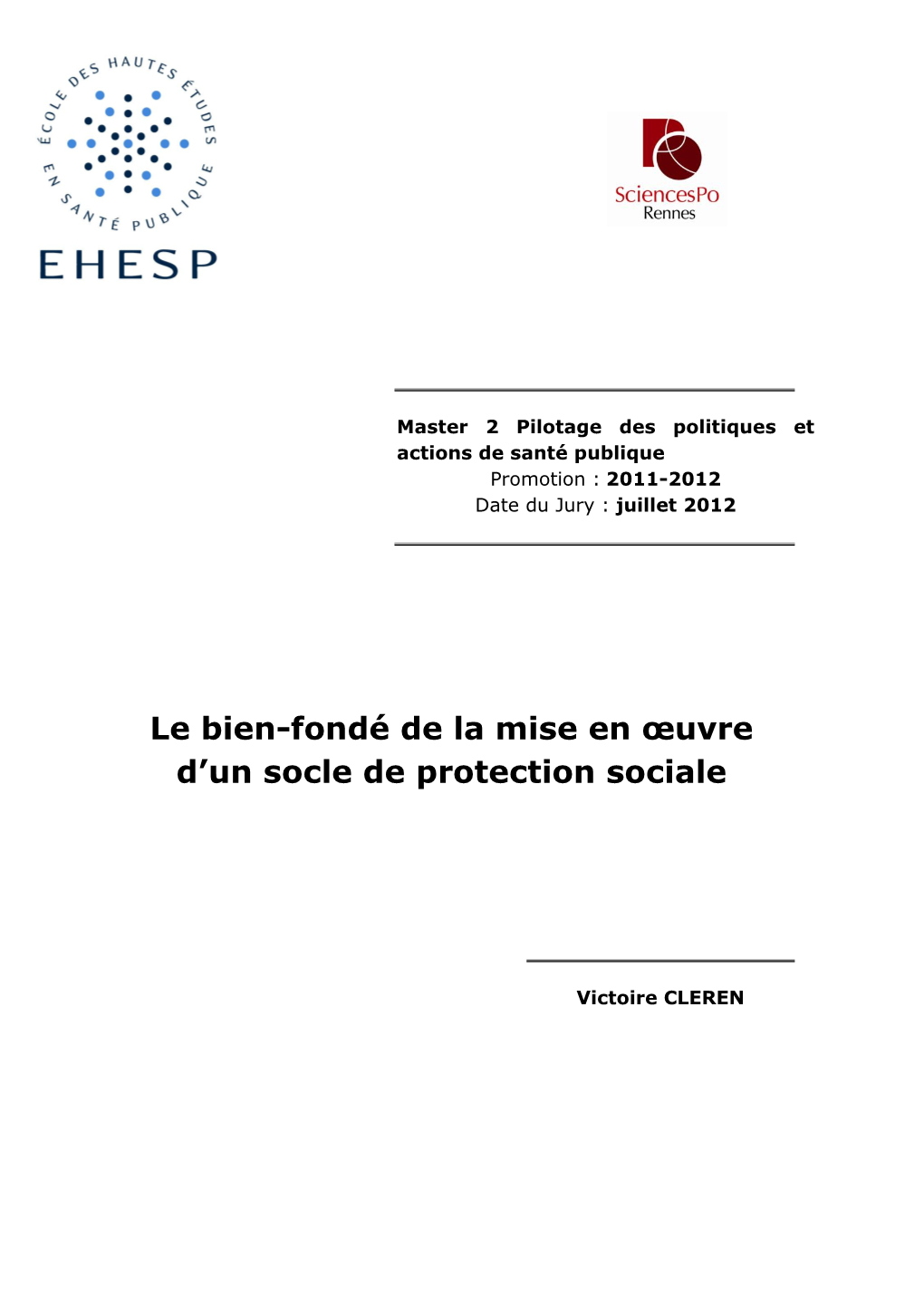 Le Bien-Fondé De La Mise En Œuvre D'un Socle De Protection Sociale