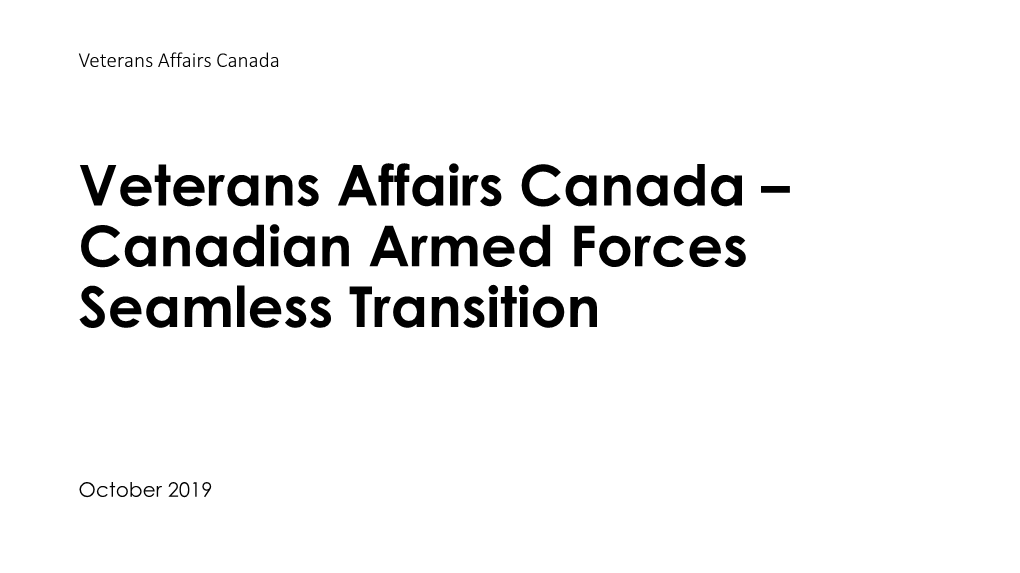 Veterans Affairs Canada – Canadian Armed Forces Seamless Transition