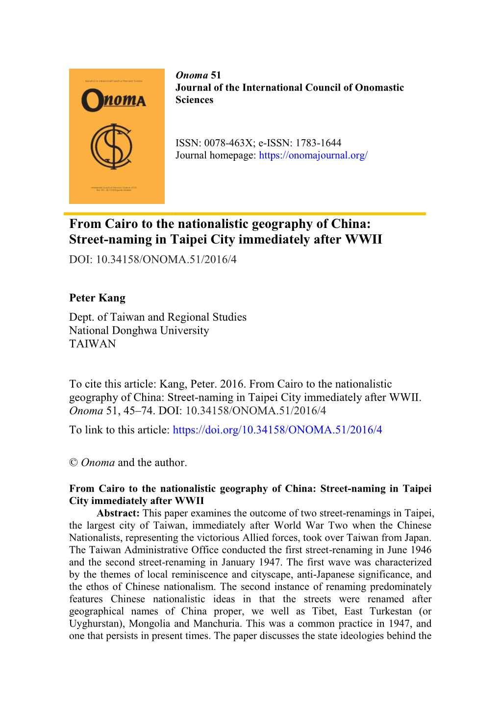 From Cairo to the Nationalistic Geography of China: Street-Naming in Taipei City Immediately After WWII DOI: 10.34158/ONOMA.51/2016/4