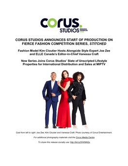 Corus Studios Announces Start of Production on Fierce Fashion Competition Series, Stitched