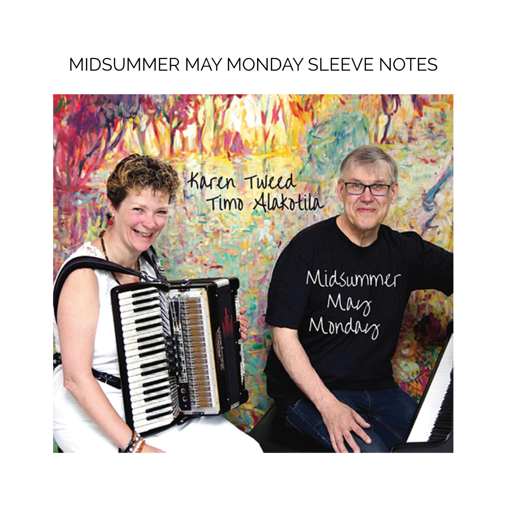 Midsummer May Monday Sleeve Notes Midsummer May Monday Sleeve Notes