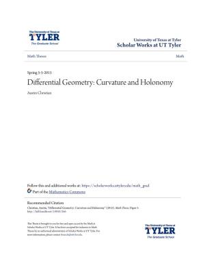 Differential Geometry: Curvature and Holonomy Austin Christian