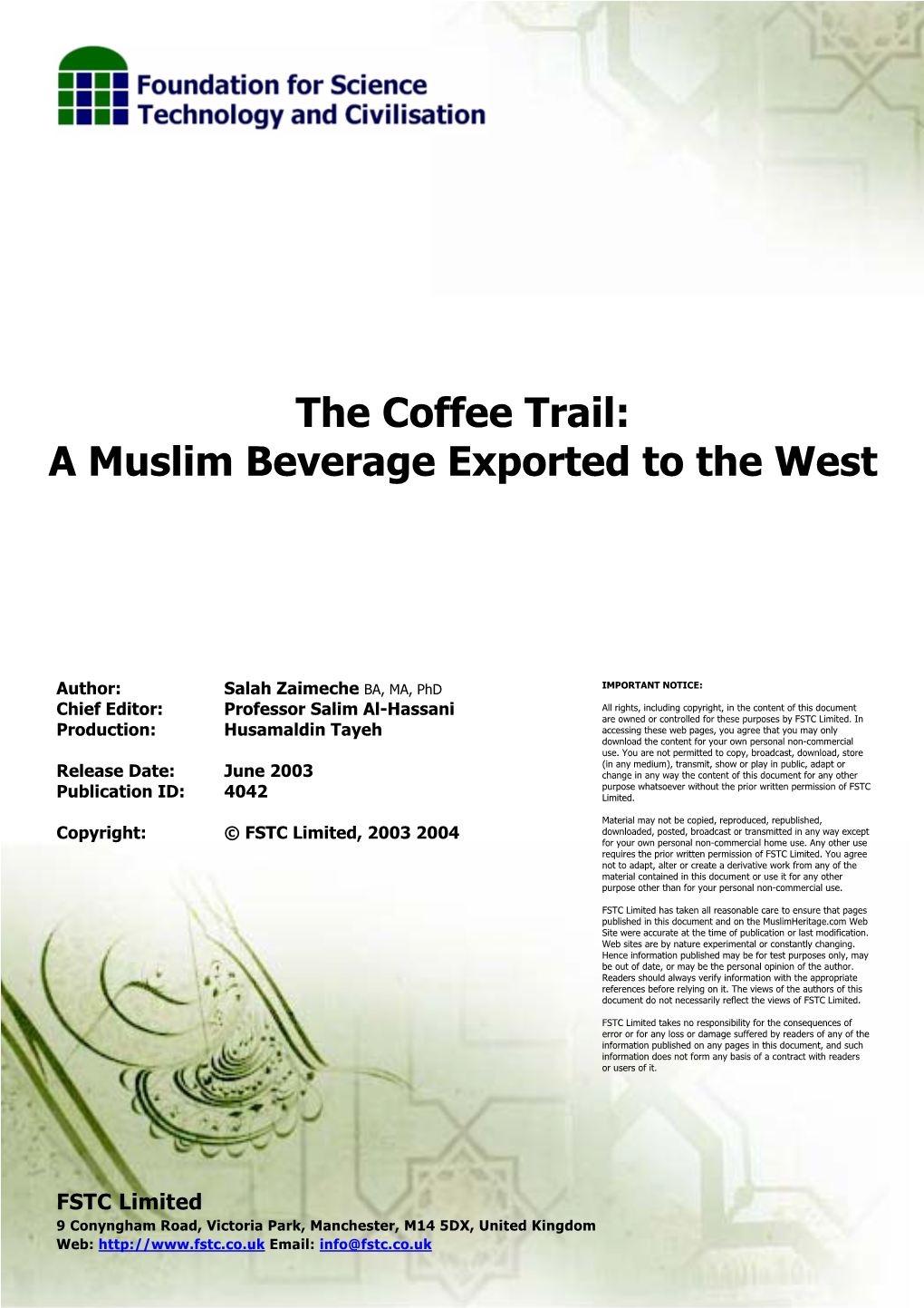 The Coffee Trail: a Muslim Beverage Exported to the West