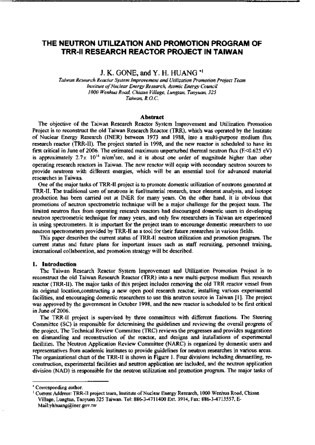 THE NEUTRON UTILIZATION and PROMOTION PROGRAM of TRR-II RESEARCH REACTOR PROJECT in TAIWAN JK GONE, and YH HUANG