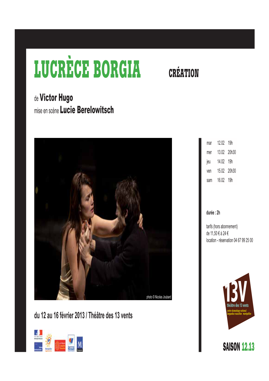 LUCRÈCE BORGIA CRÉATION De Victor Hugo Mise En Scène Lucie Berelowitsch
