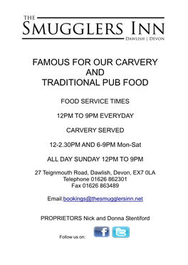 Famous for Our Carvery and Traditional Pub Food