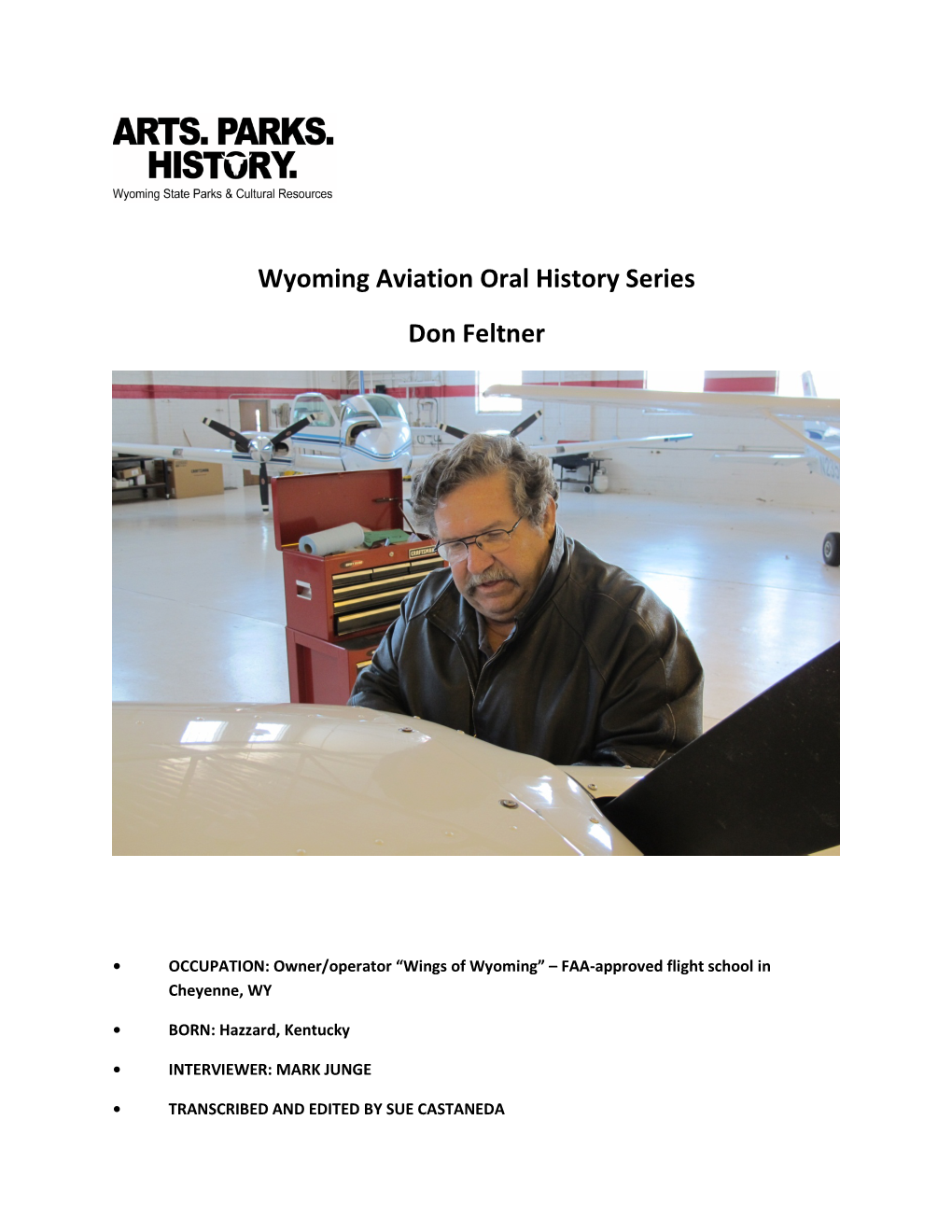 Wyoming Aviation Oral History Series Don Feltner