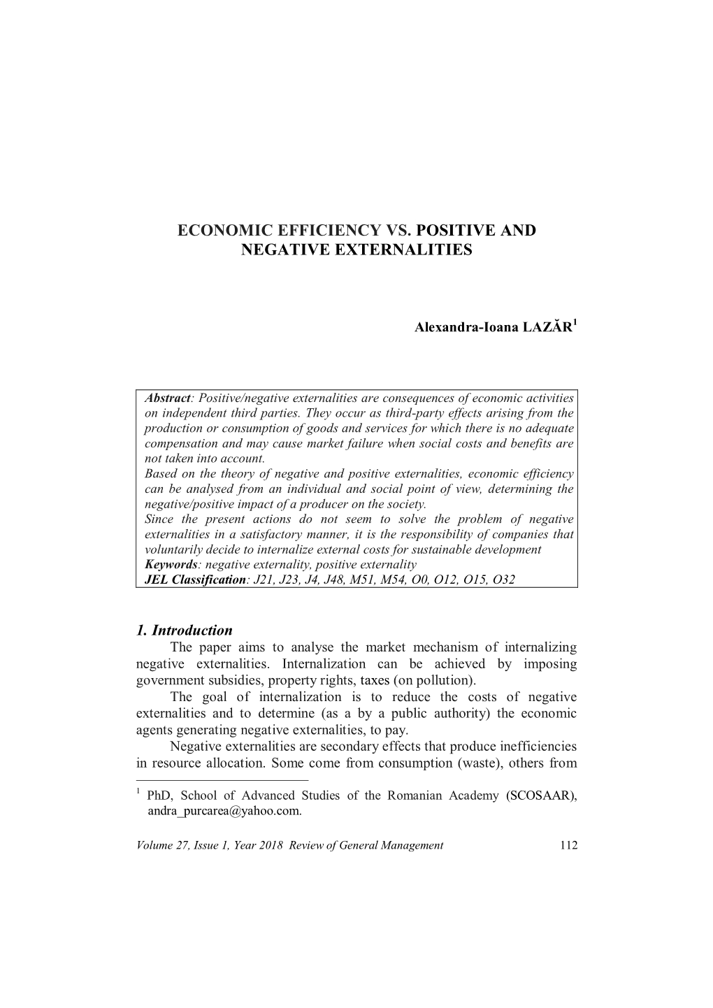 Economic Efficiency Vs. Positive and Negative Externalities