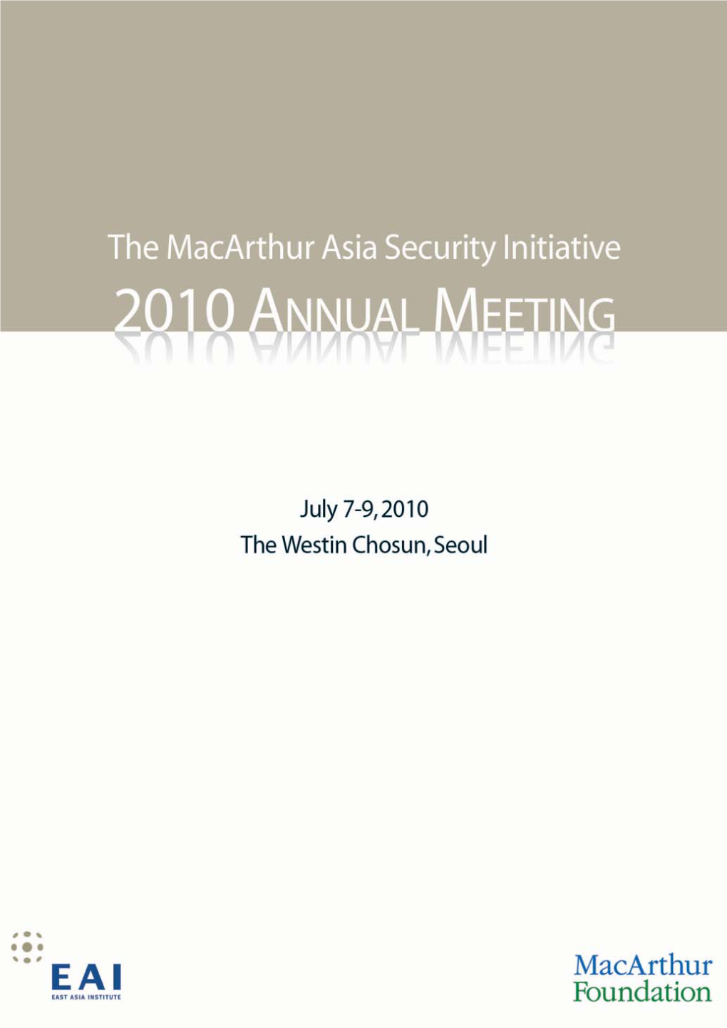 Macarthur Foundation Asia Security Initiative (MASI) Demonstrates Increasing Cooperation in Other Important Areas
