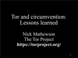 Tor and Circumvention: Lessons Learned