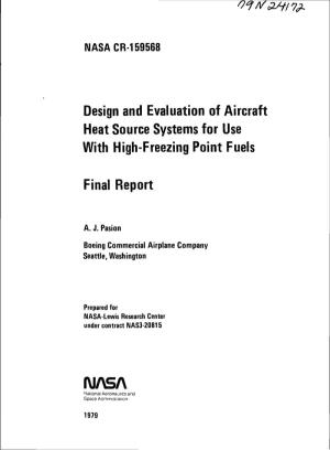 Design and Evaluation of Aircraft Heat Source Systems for Use with High-Freezing Point Fuels
