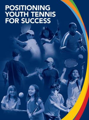 Positioning Youth Tennis for Success-W References 2.Indd