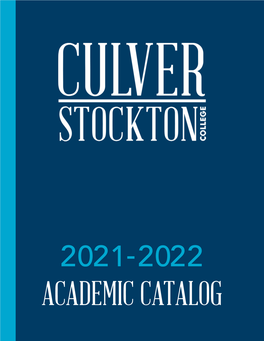 ACADEMIC CATALOG Failure to Read This Catalog Does Not Exclude Students from the Regulations and Requirements Described Herein