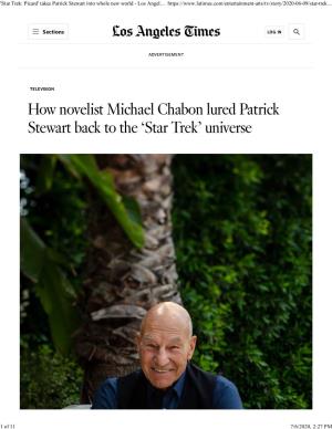 How Novelist Michael Chabon Lured Patrick Stewart Back to the 'Star