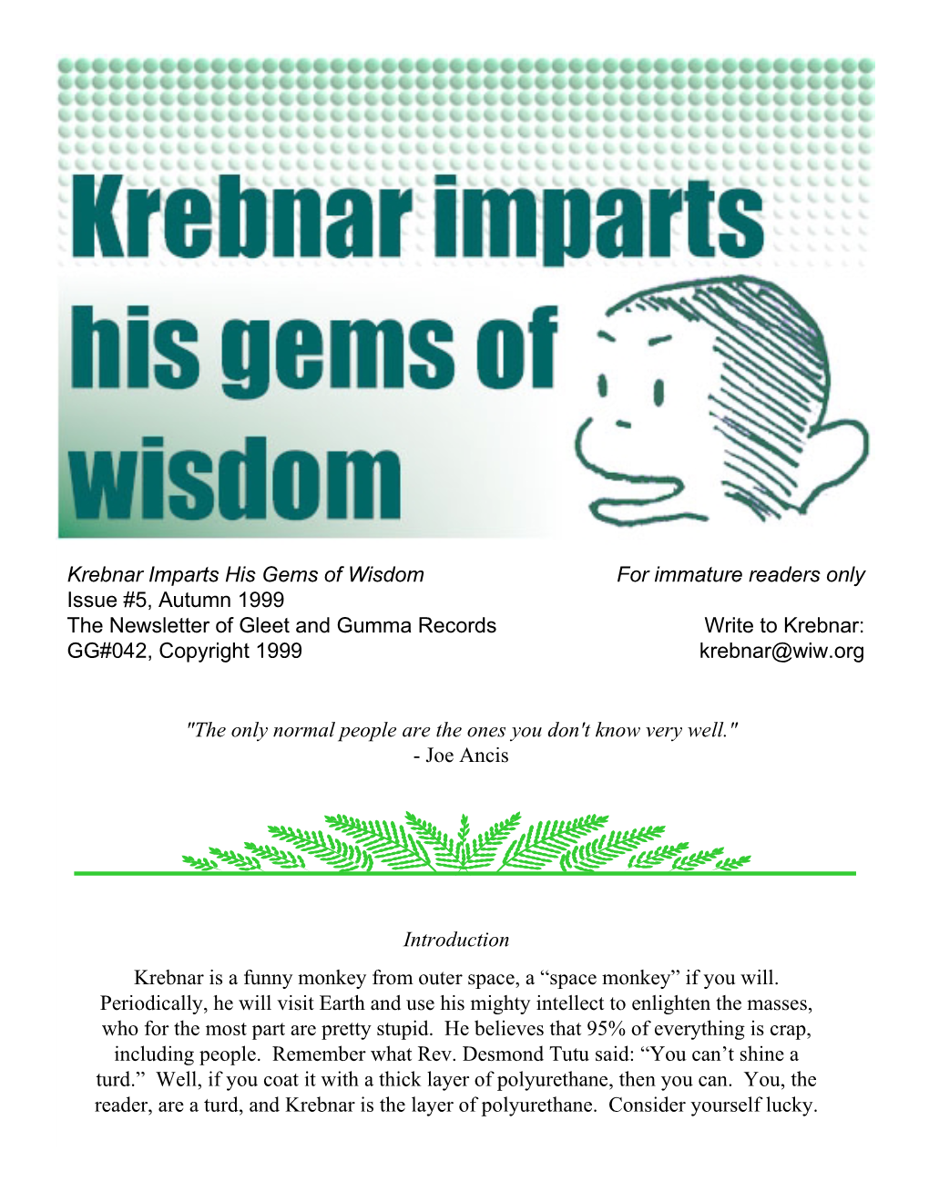 Krebnar Imparts His Gems of Wisdom Issue