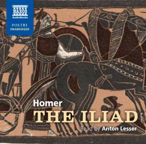 The Iliad Read by Anton Lesser CD 1