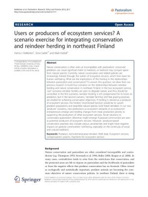 A Scenario Exercise for Integrating Conservation and Reindeer Herding in Northeast Finland Hannu I Heikkinen1, Simo Sarkki2* and Mark Nuttall3