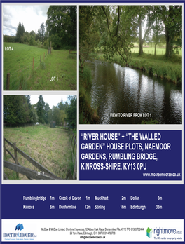 “River House” + “The Walled Garden” House Plots, Naemoor Gardens, Rumbling Bridge, Kinross-Shire, Ky13