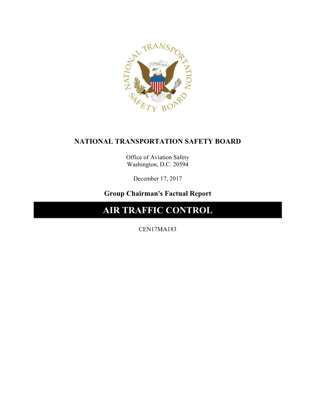 Air Traffic Control Group Factual Report