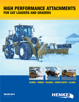 High Performance Attachments for Cat Loaders and Graders