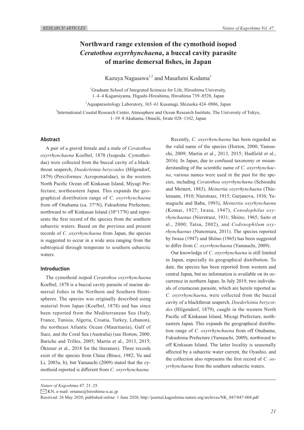 Northward Range Extension of the Cymothoid Isopod Ceratothoa Oxyrrhynchaena, a Buccal Cavity Parasite of Marine Demersal Fishes, in Japan