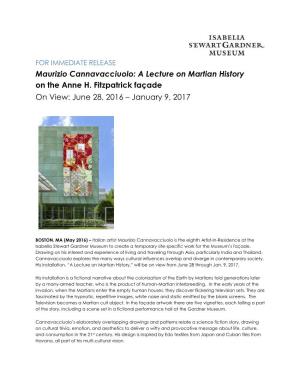 Maurizio Cannavacciuolo: a Lecture on Martian History on the Anne H. Fitzpatrick Façade on View: June 28, 2016 – January 9, 2017
