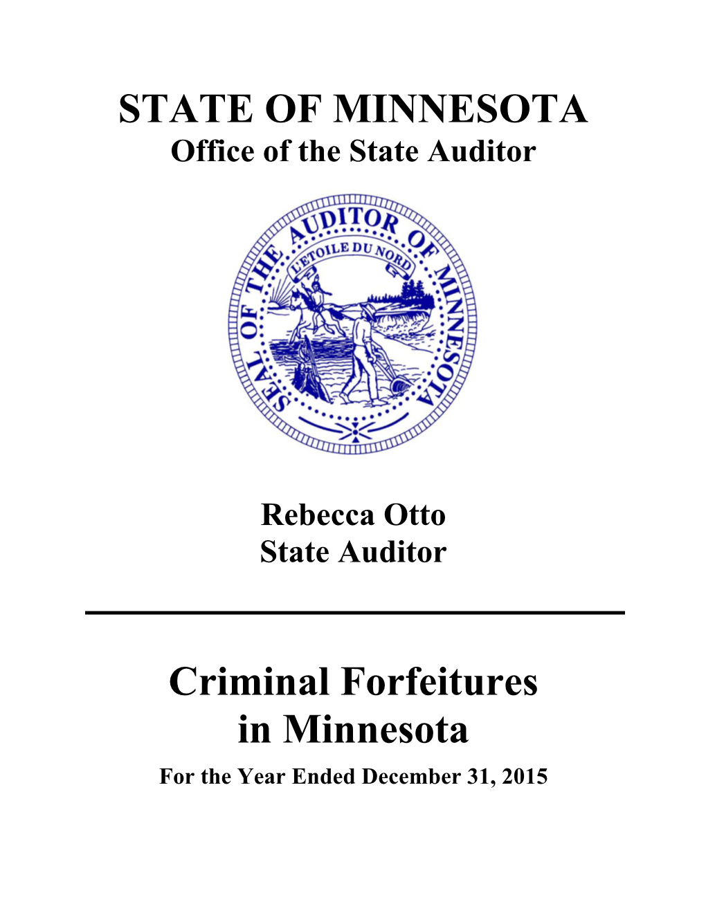 STATE of MINNESOTA Criminal Forfeitures in Minnesota