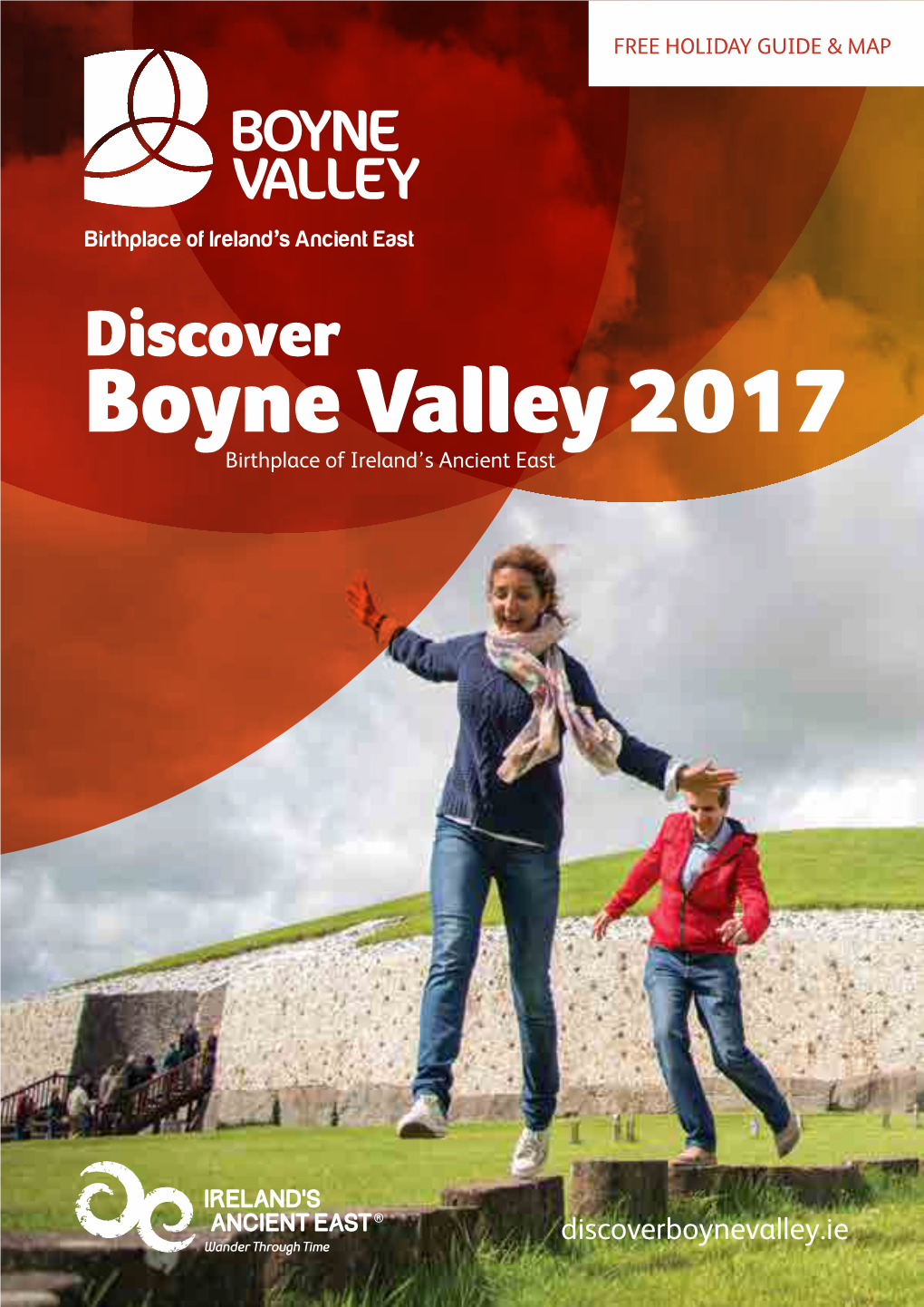 Boyne Valley 2017 Birthplace of Ireland’S Ancient East