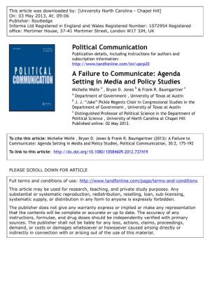 A Failure to Communicate: Agenda Setting in Media and Policy Studies Michelle Wolfe a , Bryan D
