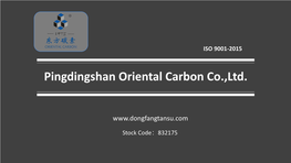 Pingdingshan Oriental Carbon Co.,Ltd