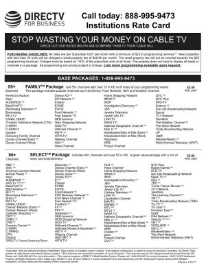 Call Today: 888-995-9473 Institutions Rate Card STOP WASTING YOUR MONEY on CABLE TV