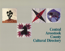 Central Aroostook County Cultural Directory