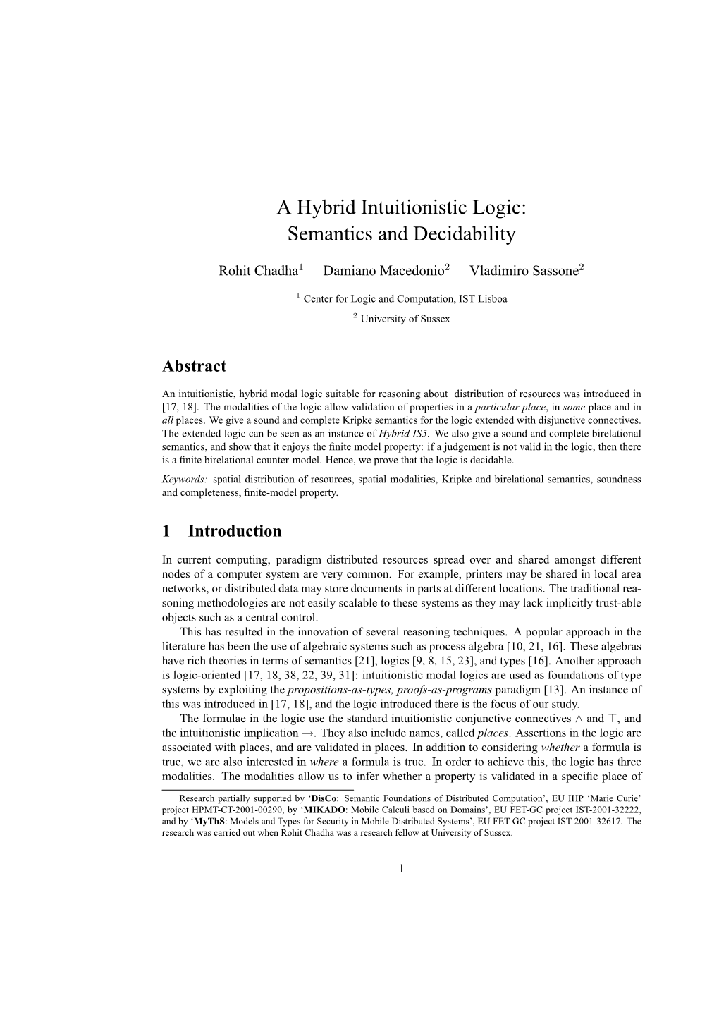 A Hybrid Intuitionistic Logic: Semantics and Decidability