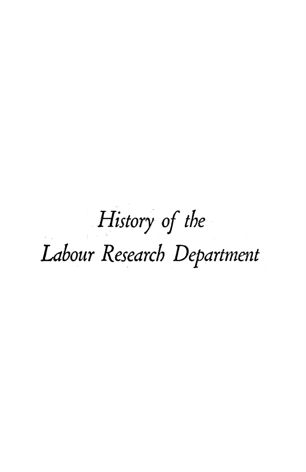 History of the Labour Research Department History of the Labour Research Department