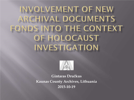 Involvement of New Archival Documents Fonds Into the Context Of