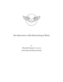 Six Interviews with Hazrat Inayat Khan